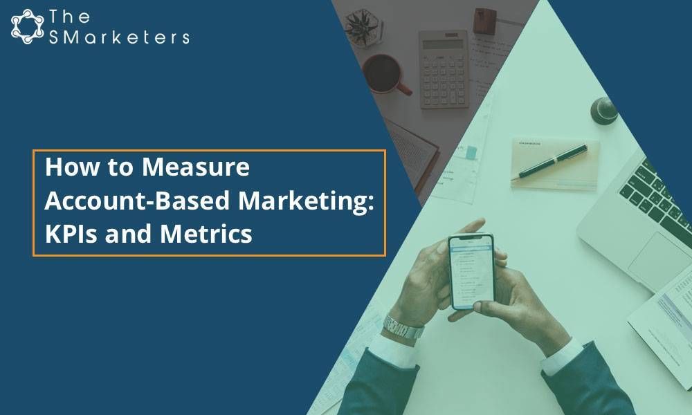 ABM kpis and metrics