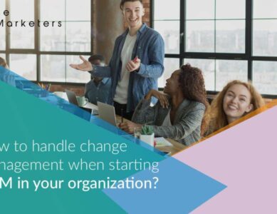 How to handle change management when starting ABM in your organization?
