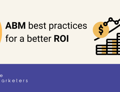 ABM best practices for a better ROI
