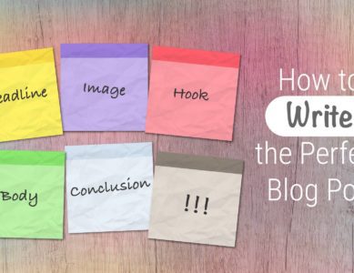 How to write the perfect blog post?