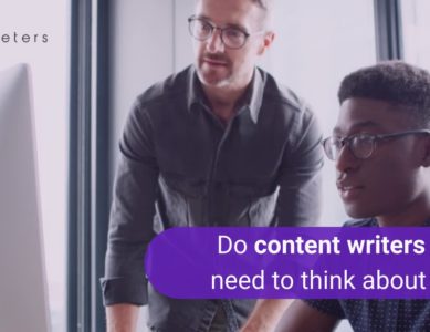 Do content writers really need to think about SEO?