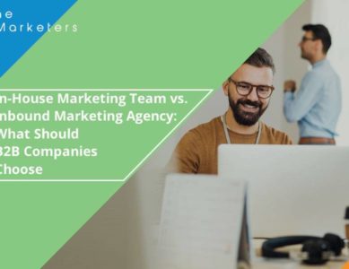 In-house Marketing team vs Inbound Marketing Agency: What Should B2B companies Choose