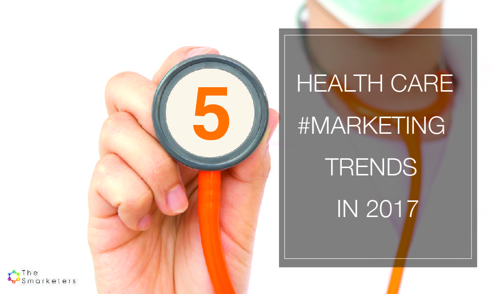 healthcare marketing trends