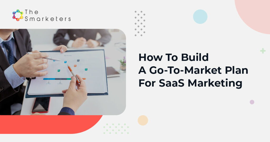 go to market plan for saas marketing
