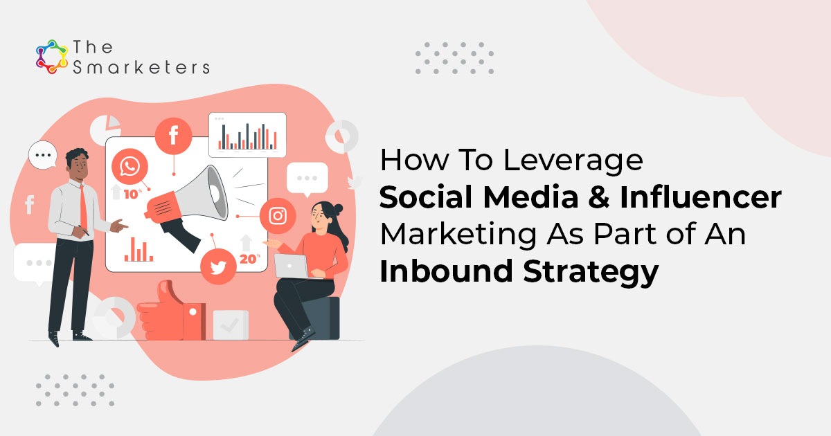 Social Media And Influencer Marketing