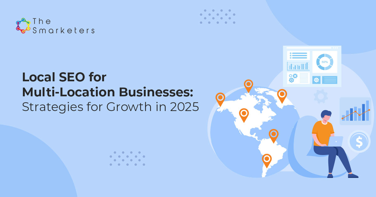 SEO Strategies For Multi-location Businesses