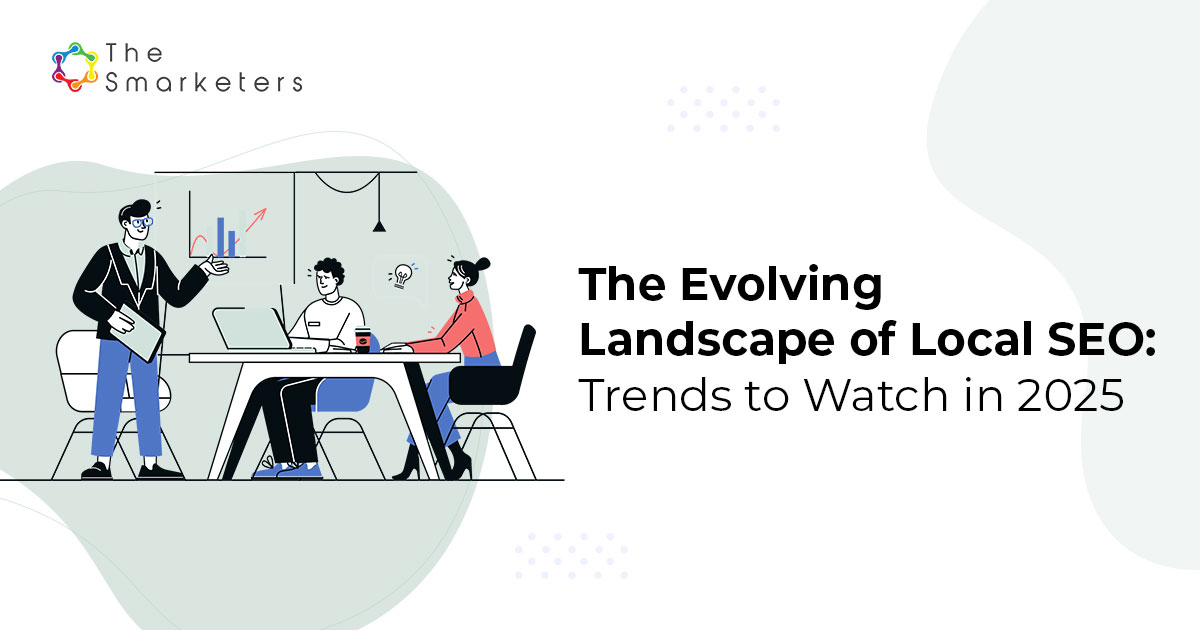 Local SEO Trends in 2025