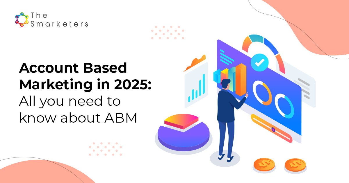 Account Based Marketing in 2025