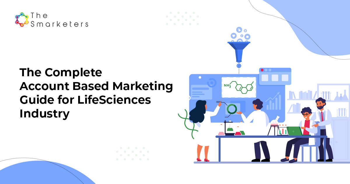The-Complete-Account-Based-Marketing-Guide-for-LifeSciences-Industry